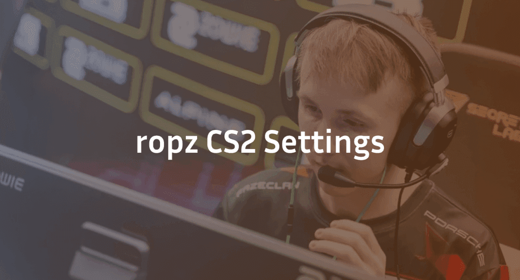 ropz CS2 Settings, Crosshair & Configs Guide