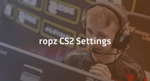ropz CS2 Settings, Crosshair & Configs Guide