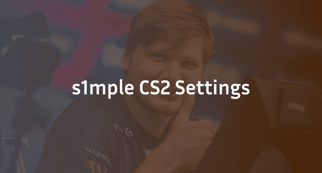 s1mple CS2 Settings, Crosshair & Configs Guide