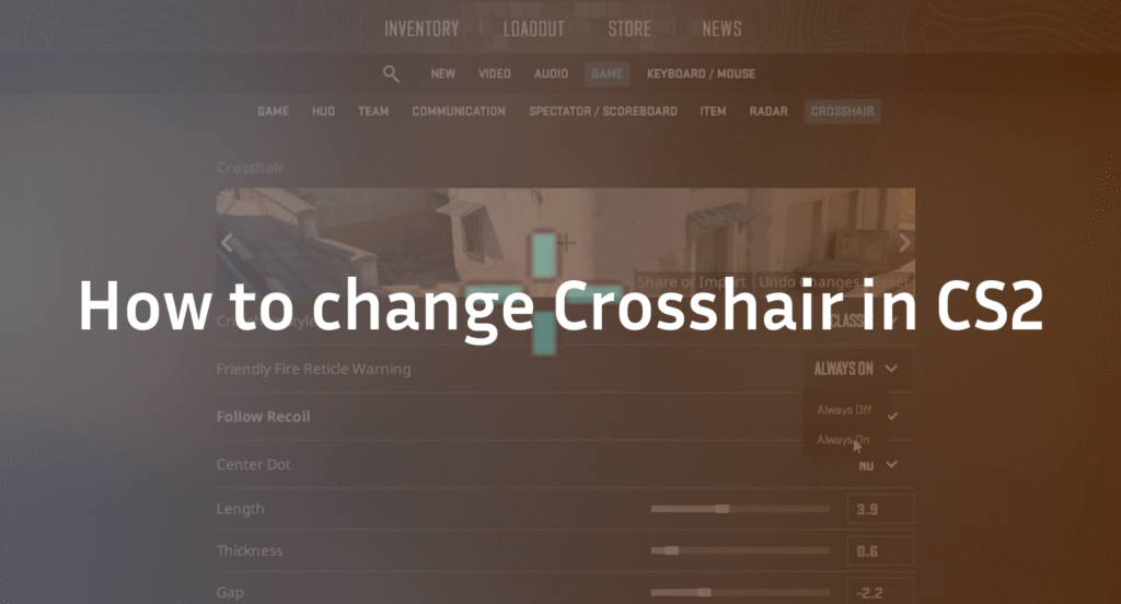 How to Change Crosshair in CS2: Settings, Codes & Pro Tips