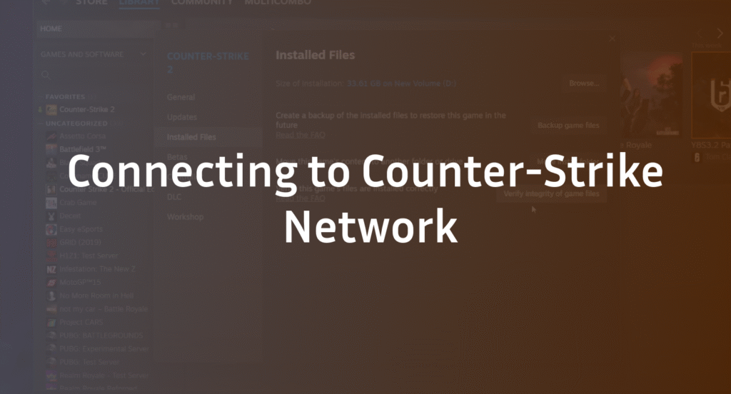Connecting to Counter-Strike Network: Fixes & Causes