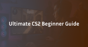 The Ultimate CS2 Beginner Guide: Tips to Rank Up Fast (2026)