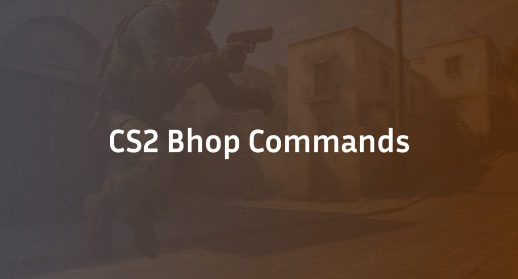 CS2 Bhop Commands: Complete Console & Server Guide