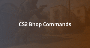 CS2 Bhop Commands: Complete Console & Server Guide