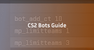 CS2 Bots Guide: Commands, Training & Map-Specific Drills