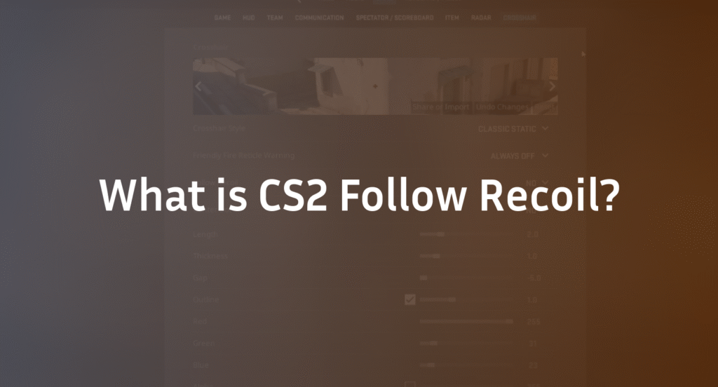 CS2 Follow Recoil: Ultimate Guide to Enable or Disable