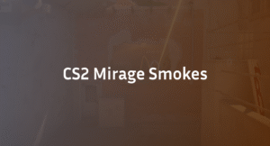 CS2 Mirage Smokes Guide: Best Lineups for Every Situation