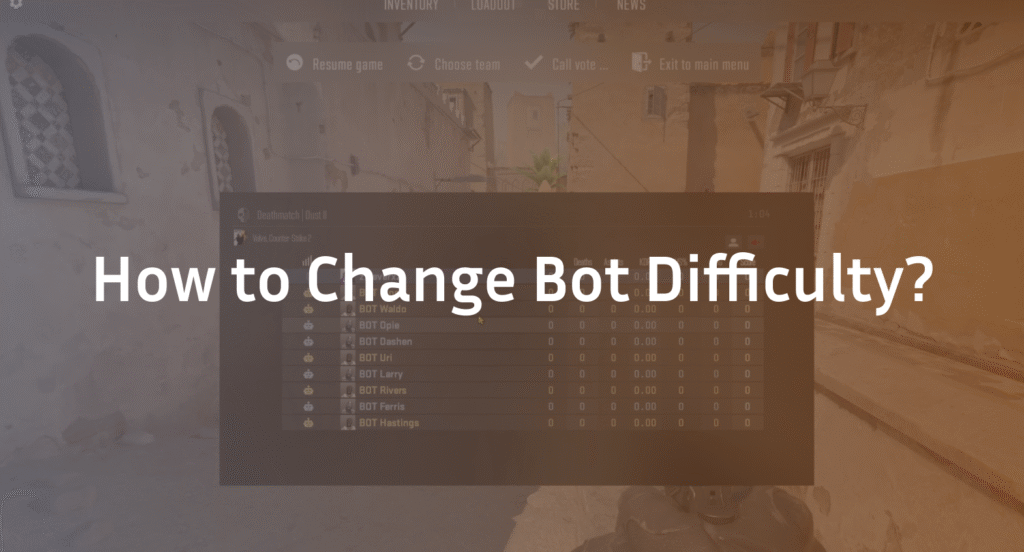 How to Change Bot Difficulty in CS2: Commands & Tips