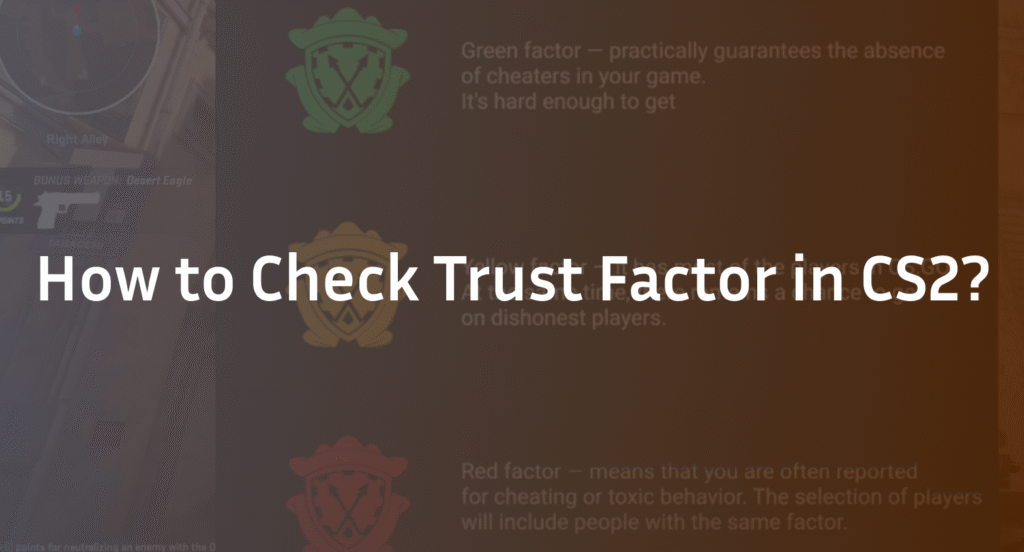 How to Check Trust Factor in CS2: Complete Guide