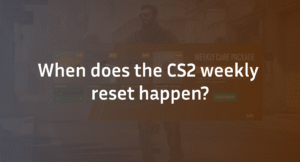What is CS2 Weekly Reset Time?