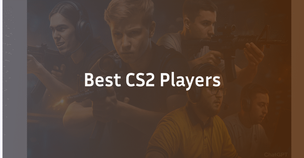 The Best CS2 Players in 2026: Ranked by Role