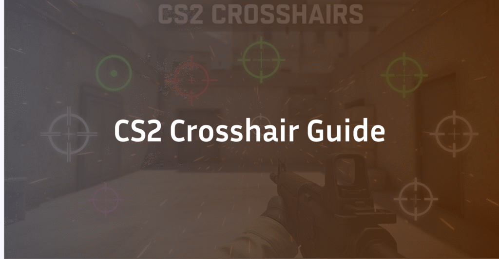 CS2 Crosshair Guide 2026: Pro Settings & Optimization
