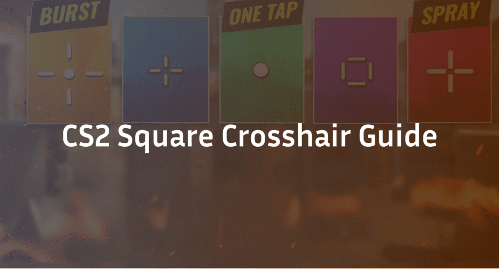 CS2 Square Crosshair Guide: Setup, Codes & Best Pros Use