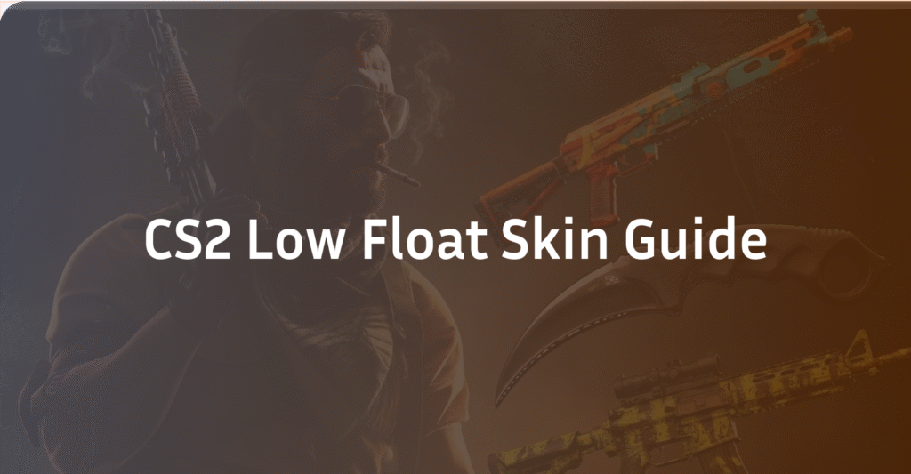 Lowest Float CSGO Skin: The Ultimate CS2 Guide (2026)