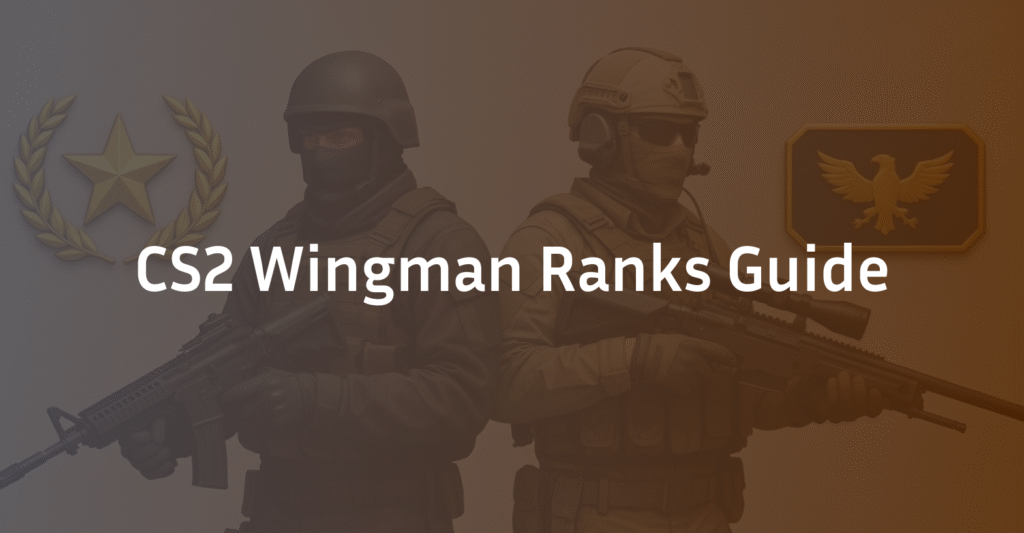 CS2 Wingman Ranks Explained: Your Complete Guide