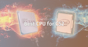 Best CPU for CS2 &amp; CSGO: Top Picks &amp; Benchmarks 2026