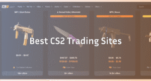 Best CS2 Trading Sites (Safe & Trusted Platforms)