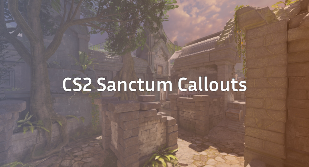 CS2 Sanctum Callouts The Wingman Guide