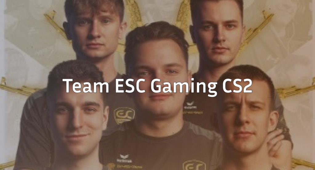 ESC Gaming CS2: History, Legacy & 2026 Roster