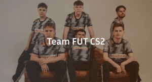 FUT CS2: Roster, History &amp; Achievements