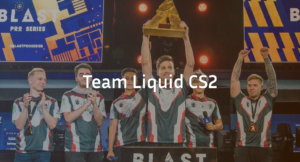 Liquid CS2: Team History, Roster, and Legacy Guide