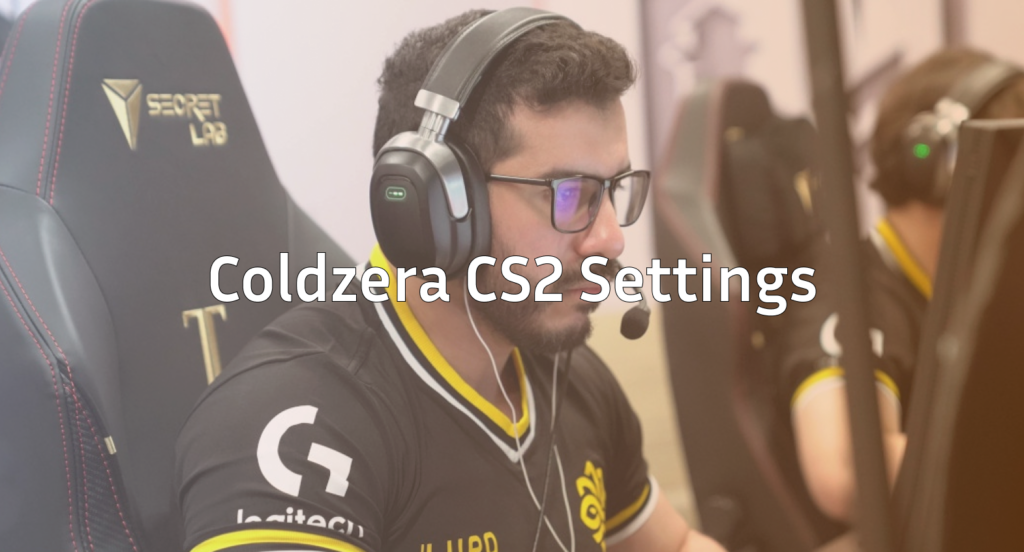 Ultimate Coldzera CS2 Settings for FPS Pros