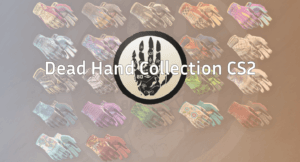 CS2 Dead Hand Collection: All Skins