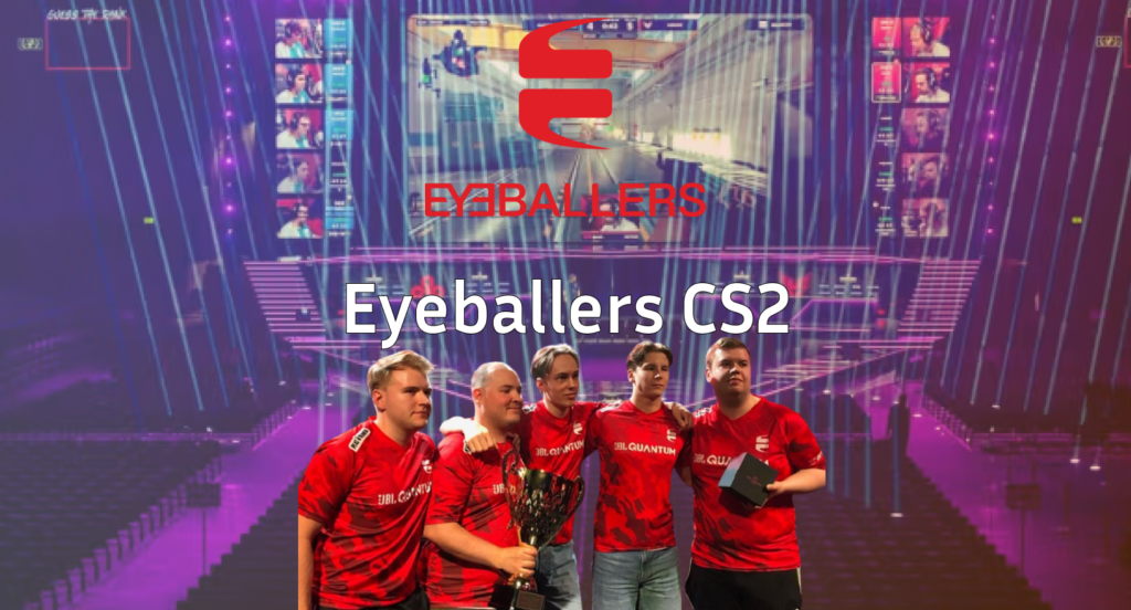 Eyeballers CS2: Sweden’s Tier-2 Counter-Strike Team