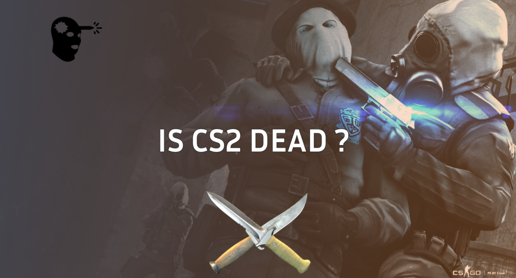 Is CS2 Dead in 2026? The Real Truth Players Need