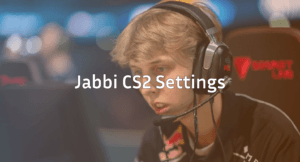 Jabbi CS2 Settings, Crosshair & Config Guide