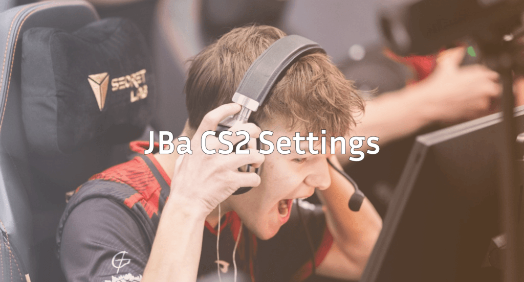 JBa CS2 Settings, Sensitivity, Crosshair & Stats