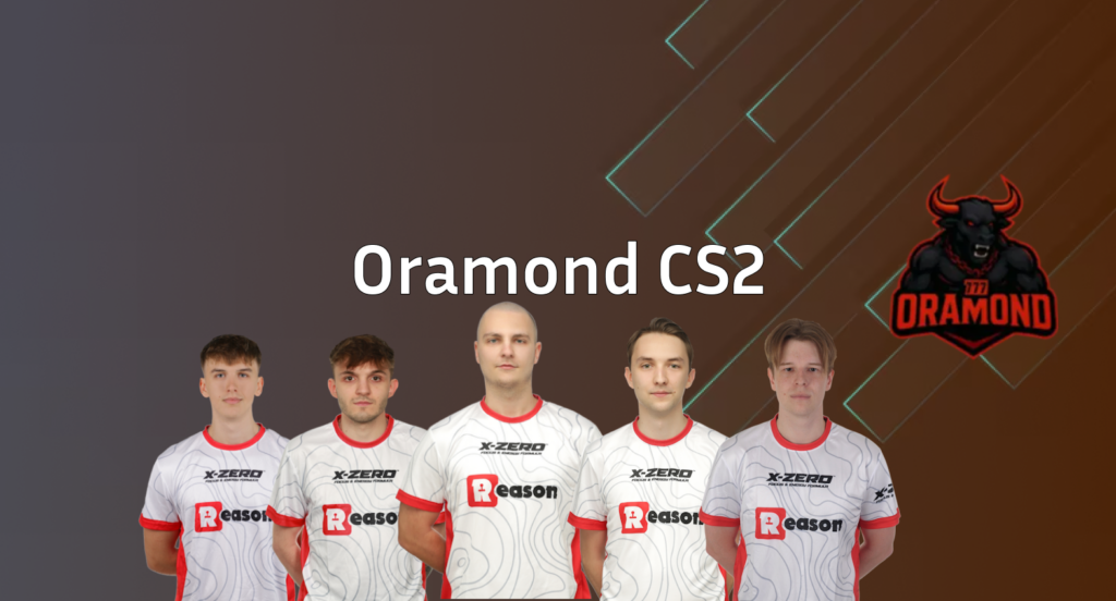 Oramond CS2: Complete Team Guide