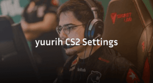 yuurih CS2 Settings: Complete Config Guide 2026