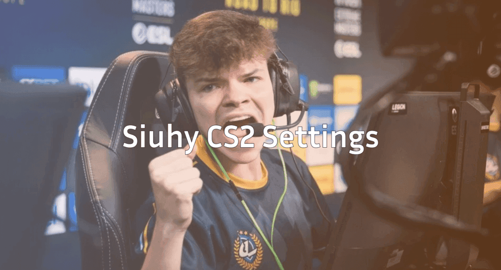 Siuhy CS2 Settings Guide DPI, Crosshair & Video