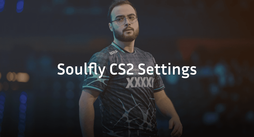 Soulfly CS2 Settings: Crosshair, Video & Config Guide